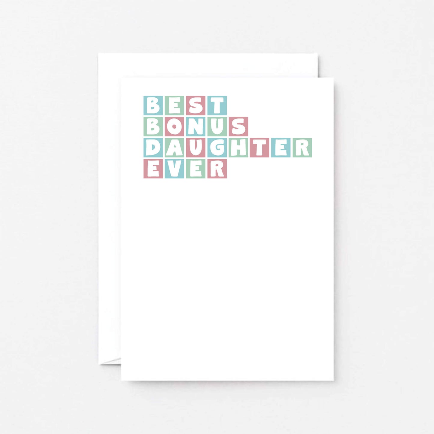 Best Bonus Daughter Ever Card by SixElevenCreations. Product Code SE0362A6