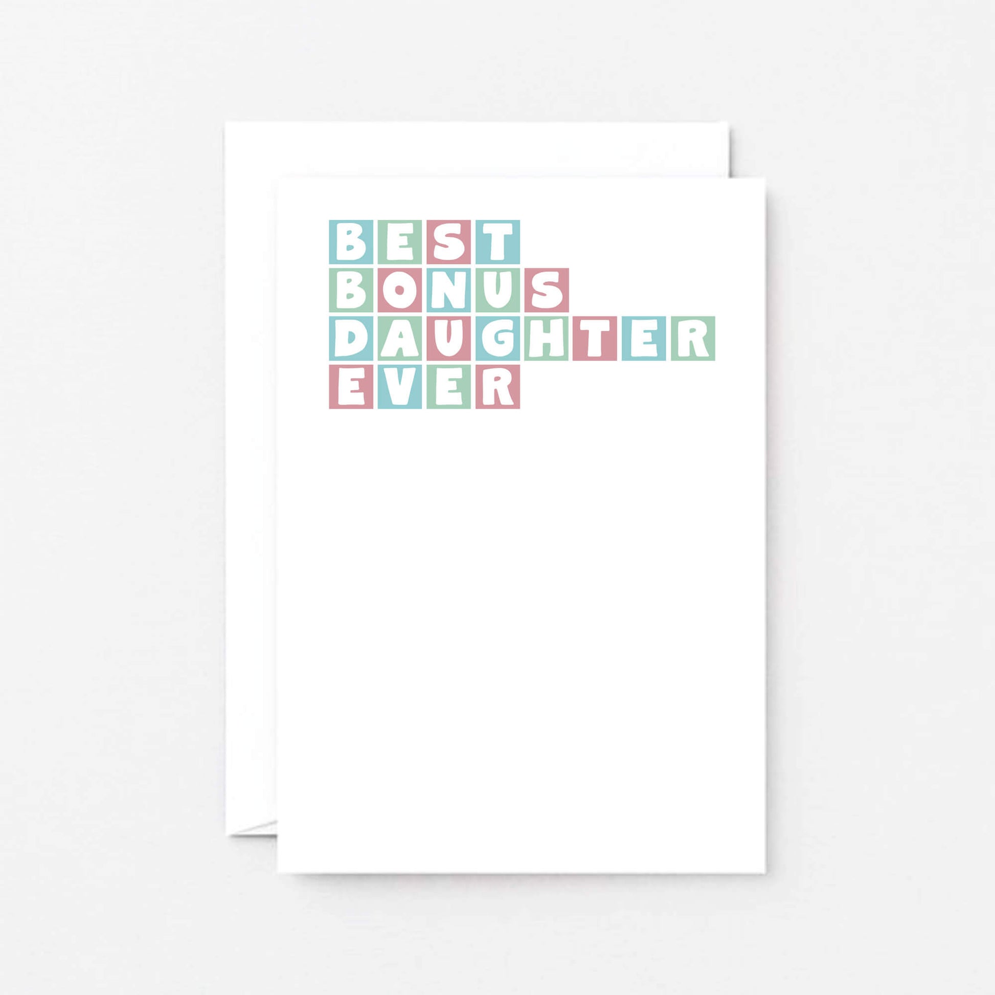 Best Bonus Daughter Ever Card by SixElevenCreations. Product Code SE0362A6