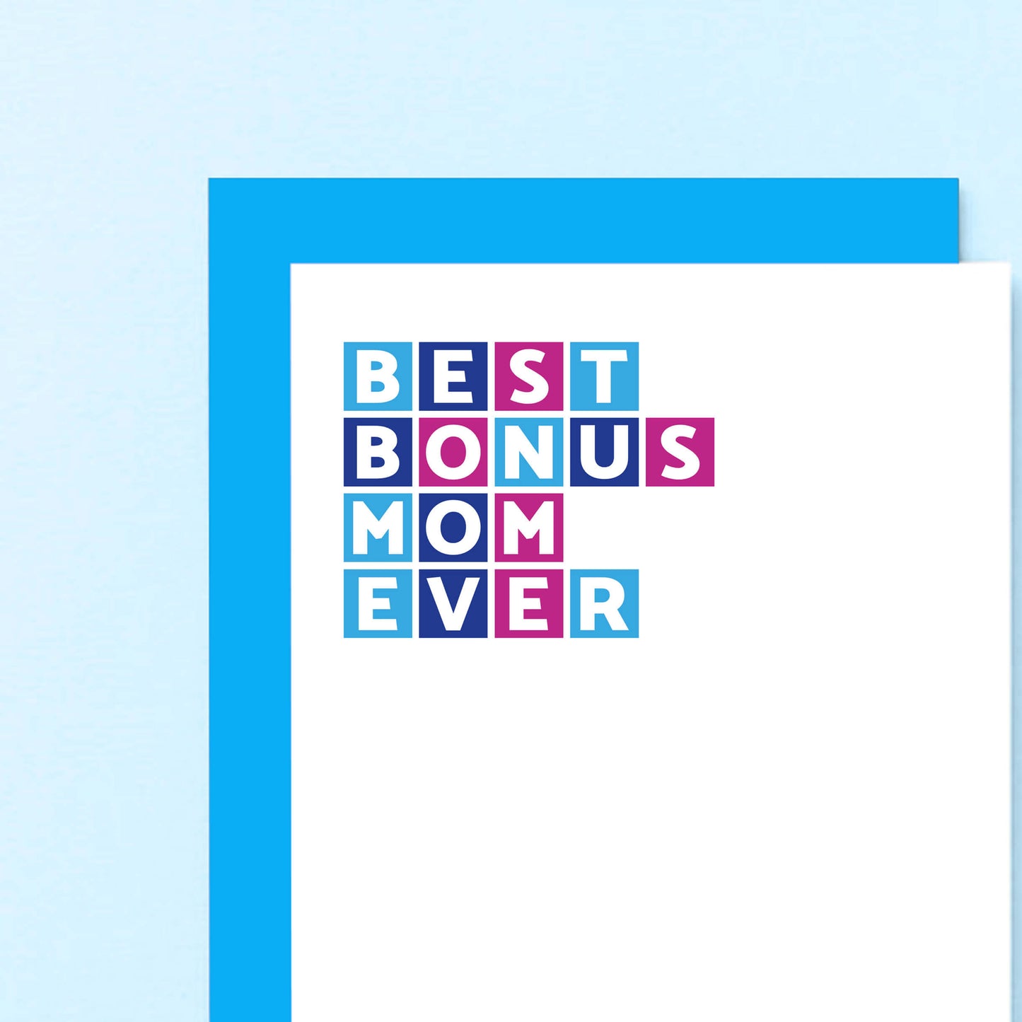 Best Bonus Mom Ever Card by SixElevenCreations. Product Code SE0328A6_US