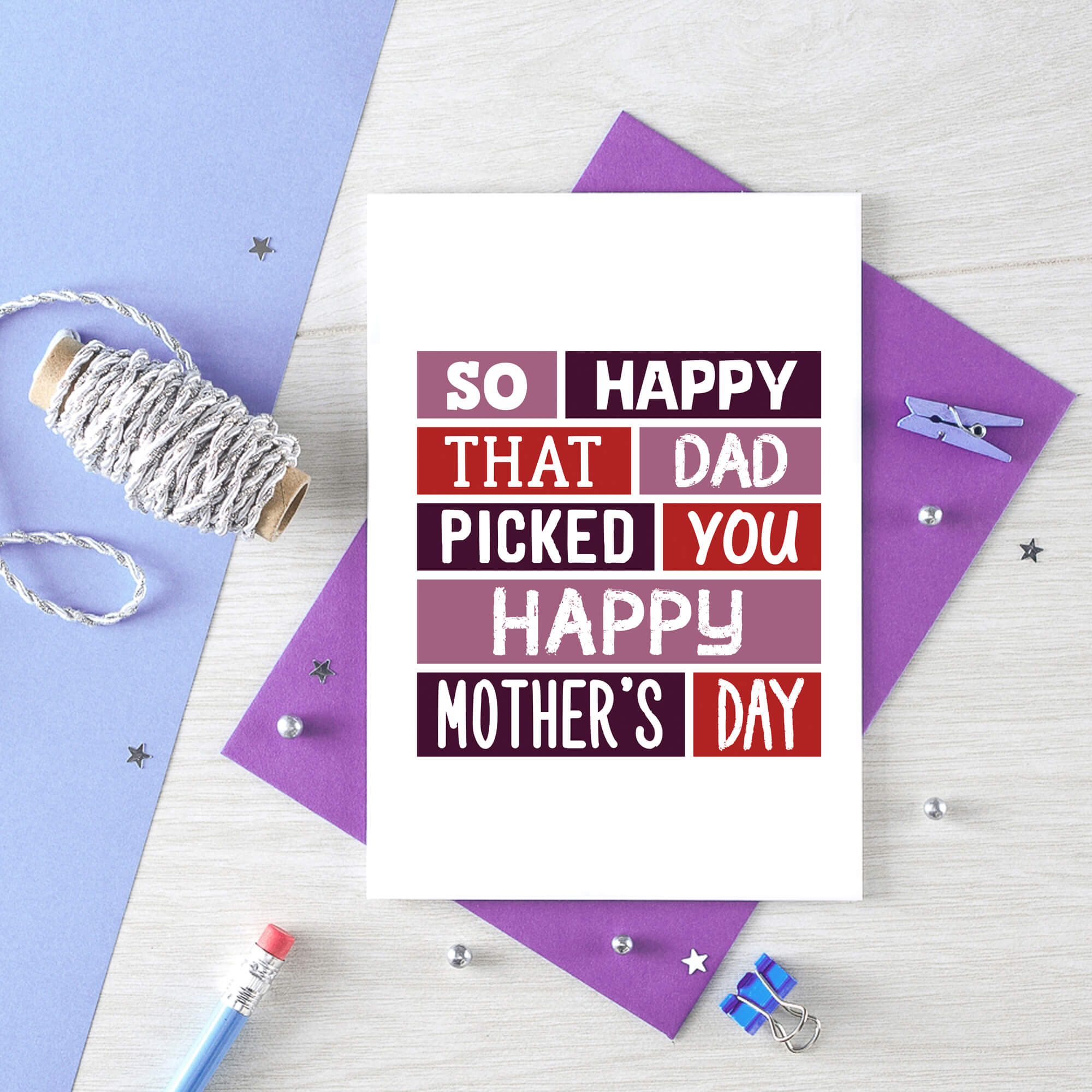 Stepmother Mother's Day Card by SixElevenCreations. Reads So happy that Dad picked you. Happy Mother's Day. Product Code SEM0004A6