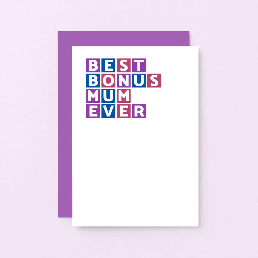 Best Bonus Mum Ever Card by SixElevenCreations. Product Code SE0328A6
