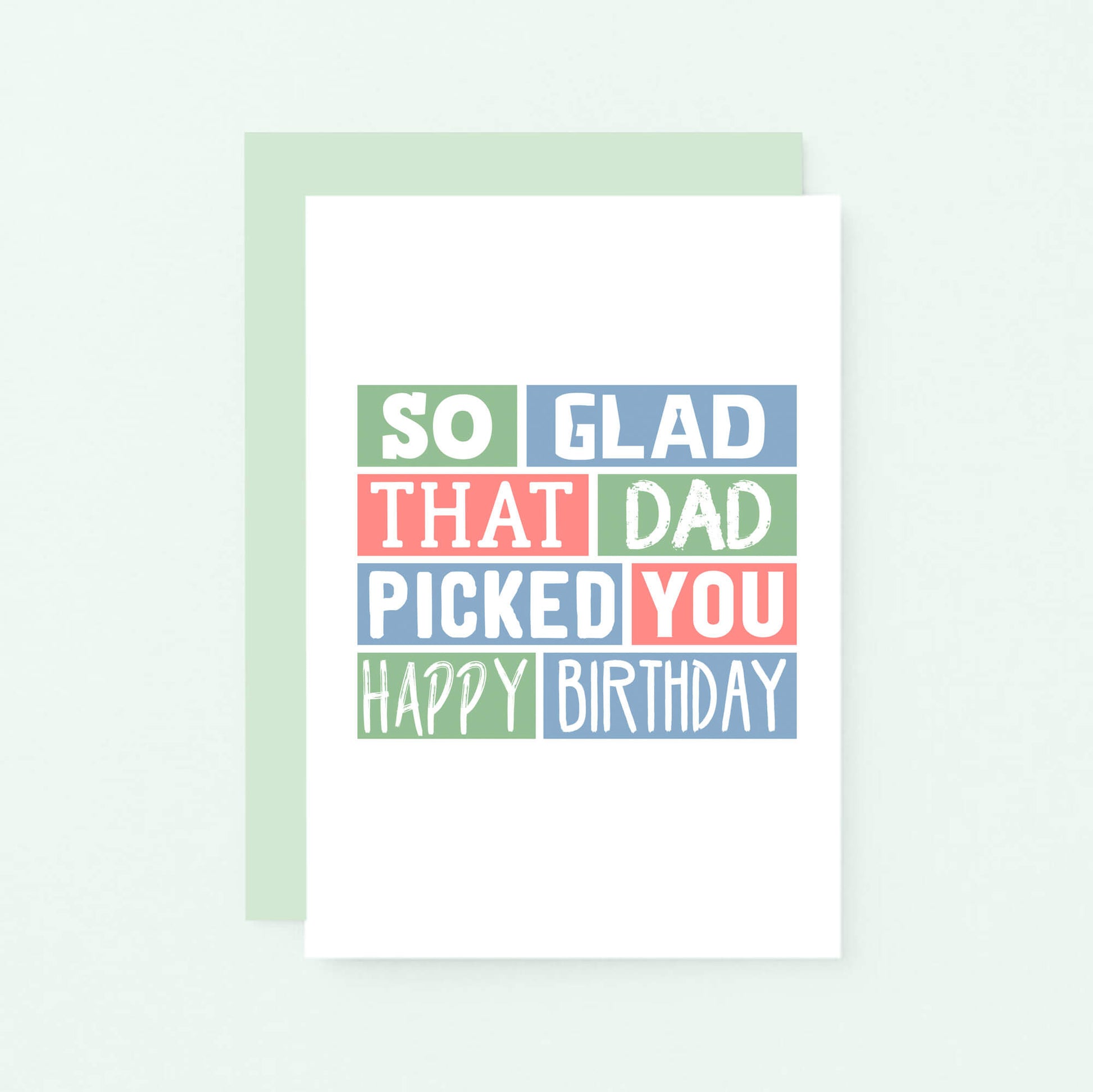 Stepmother Birthday Card by SixElevenCreations. Reads So glad that dad picked you. Happy birthday. Product Code SE0216A6