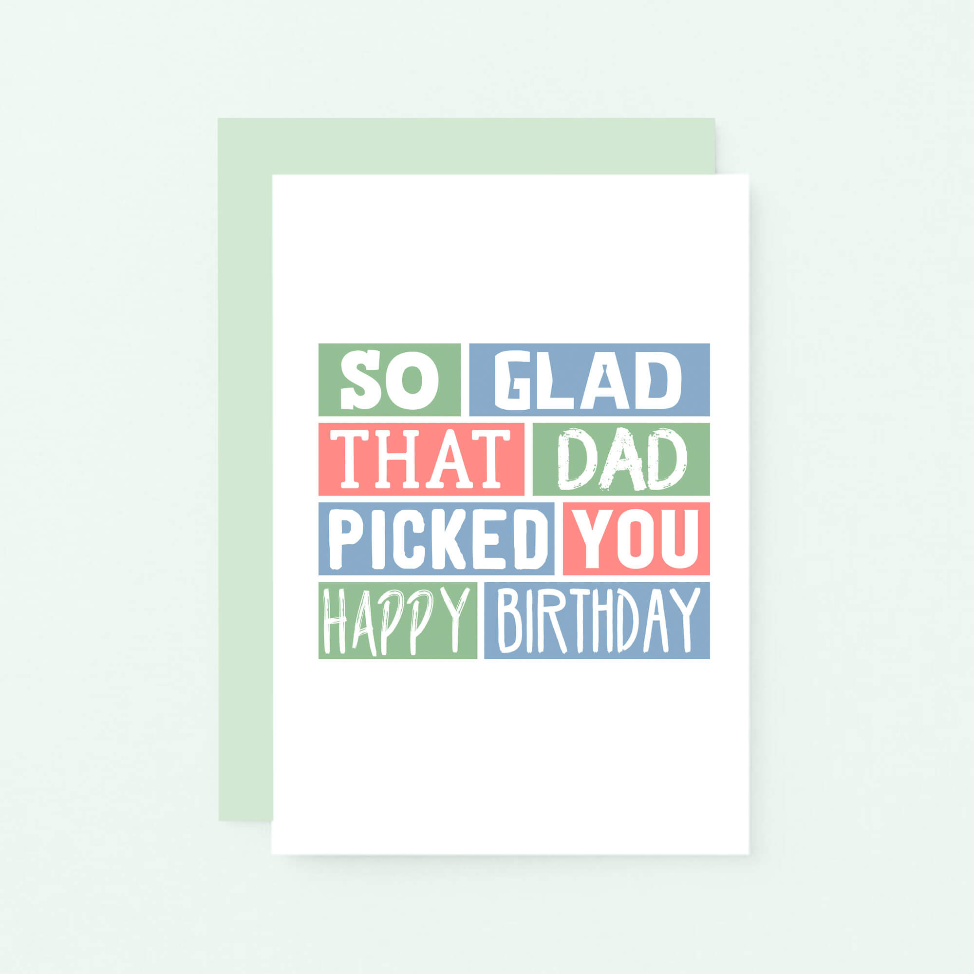 Stepmother Birthday Card by SixElevenCreations. Reads So glad that dad picked you. Happy birthday. Product Code SE0216A6