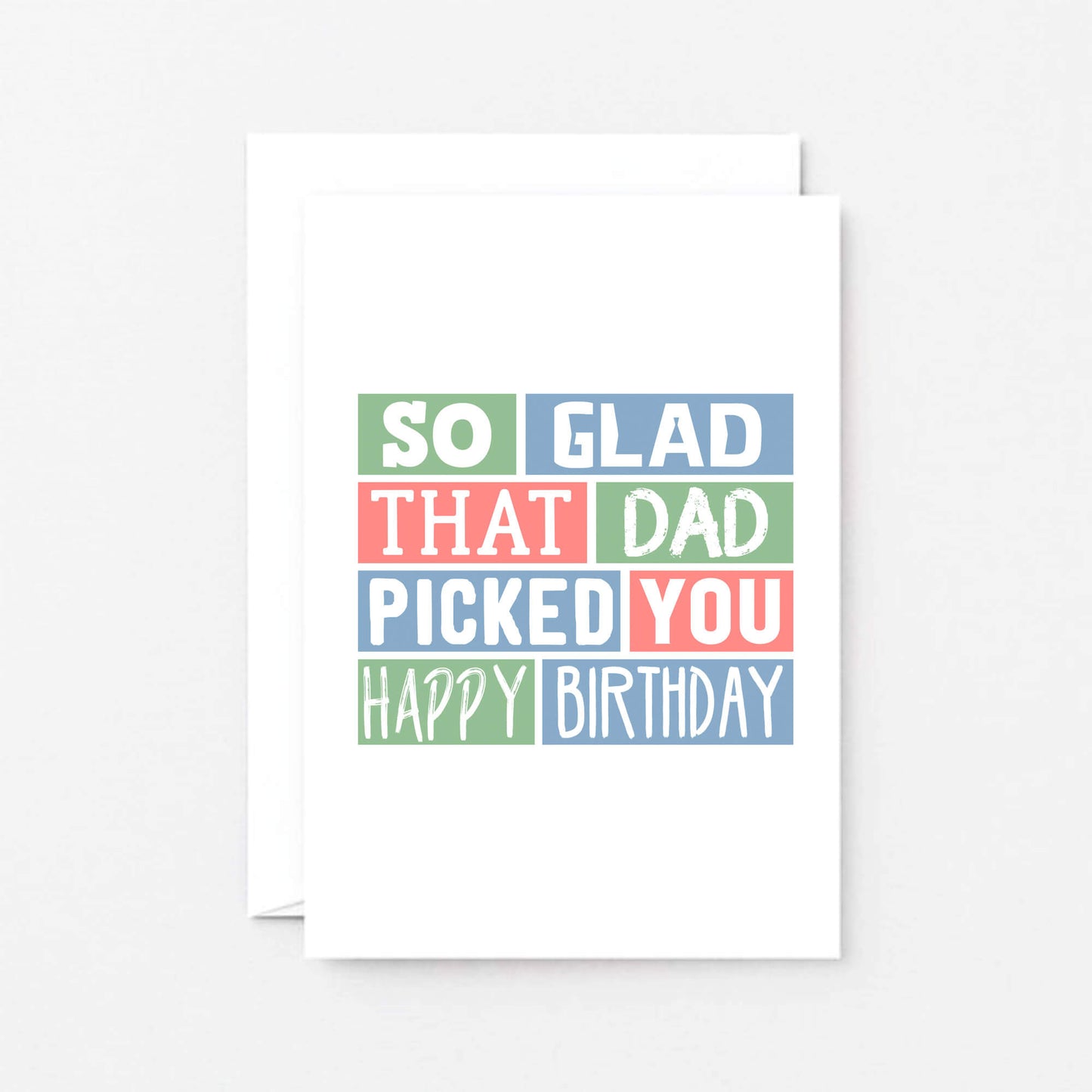 Stepmother Birthday Card by SixElevenCreations. Reads So glad that dad picked you. Happy birthday. Product Code SE0216A6