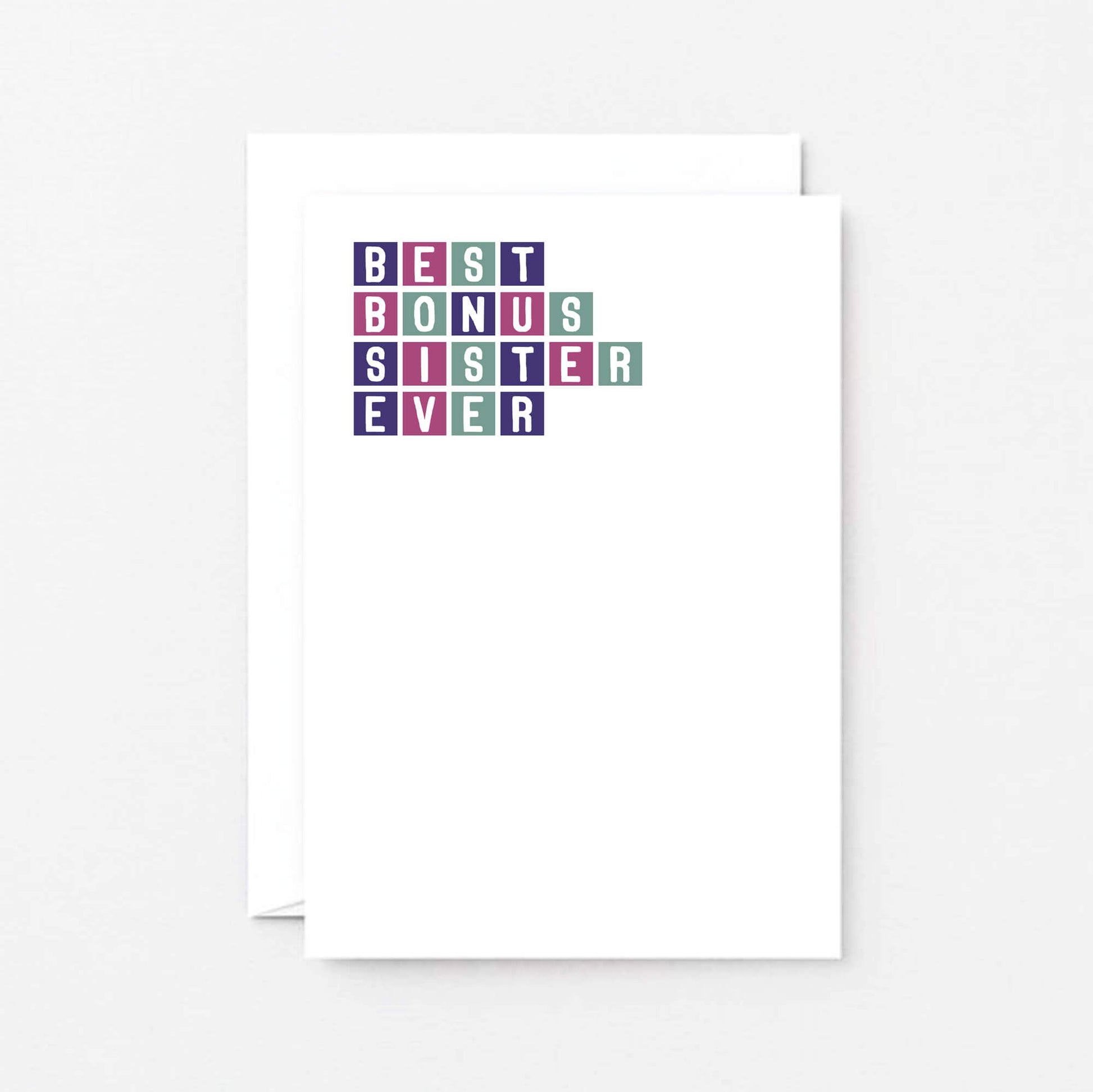 Best Bonus Sister Ever Card by SixElevenCreations. Product Code SE0306A6