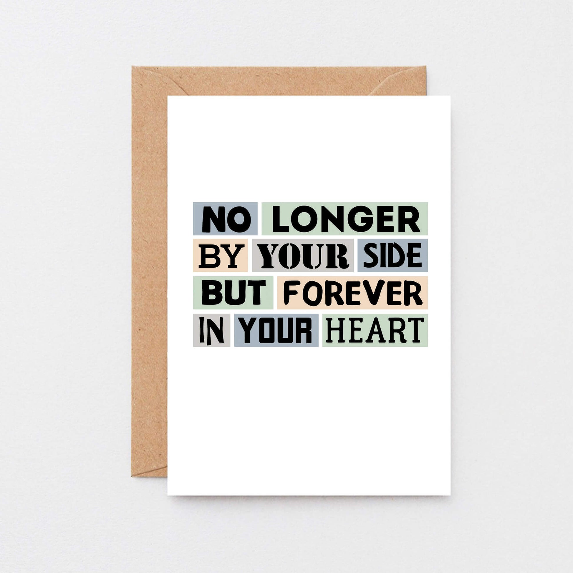 Sympathy Card by SixElevenCreations. Reads No longer by your side but forever in your heart. Product Code SE0275A6
