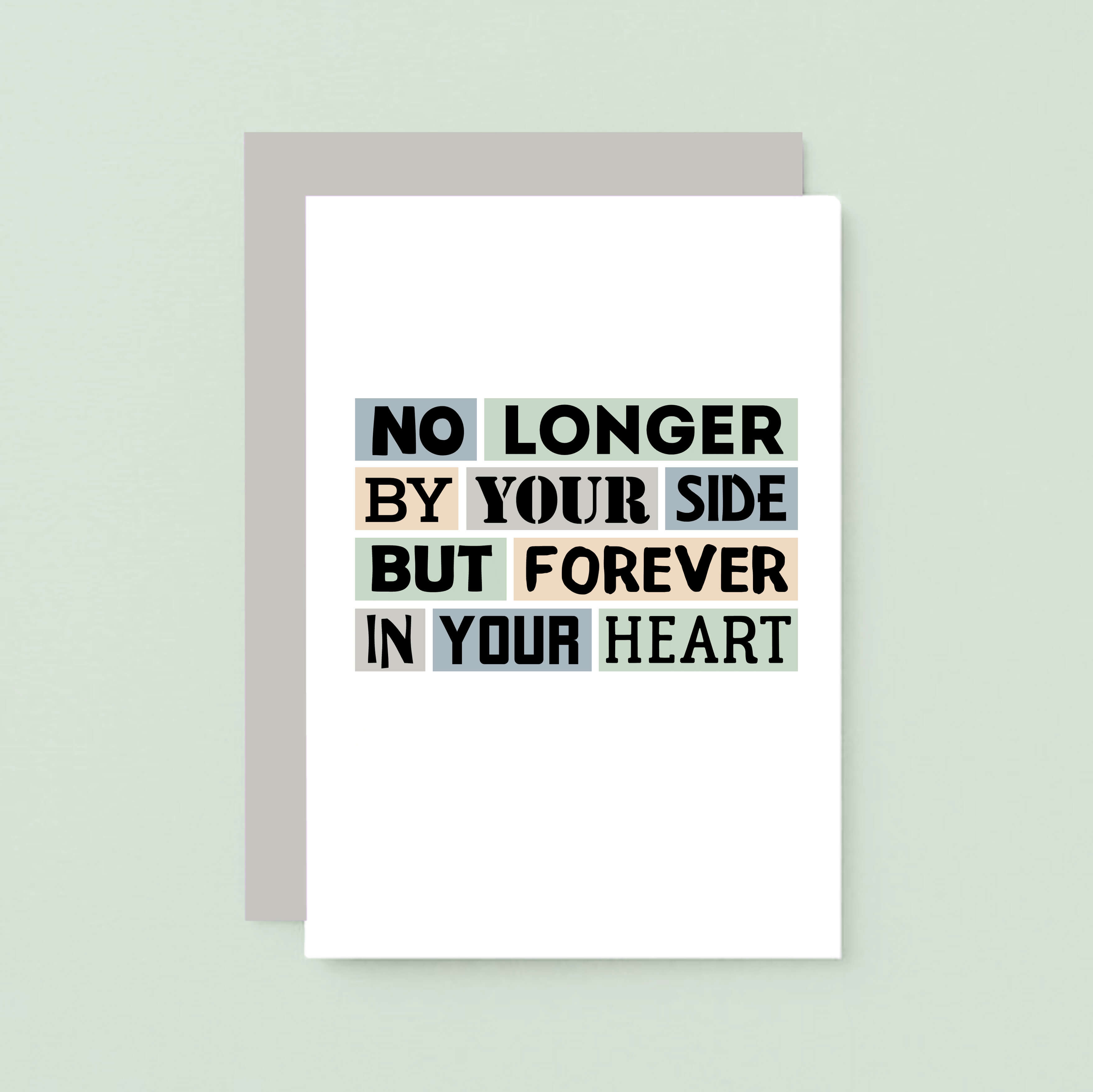 Sympathy Card by SixElevenCreations. Reads No longer by your side but forever in your heart. Product Code SE0275A6