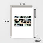 Sympathy Card by SixElevenCreations. Reads No longer by your side but forever in your heart. Product Code SE0275A6