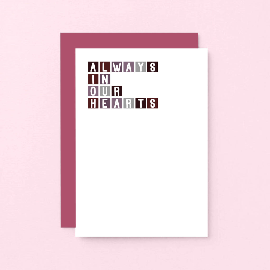 Sympathy Card by SixElevenCreations. Reads Always in our hearts. Product Code SE0284A6