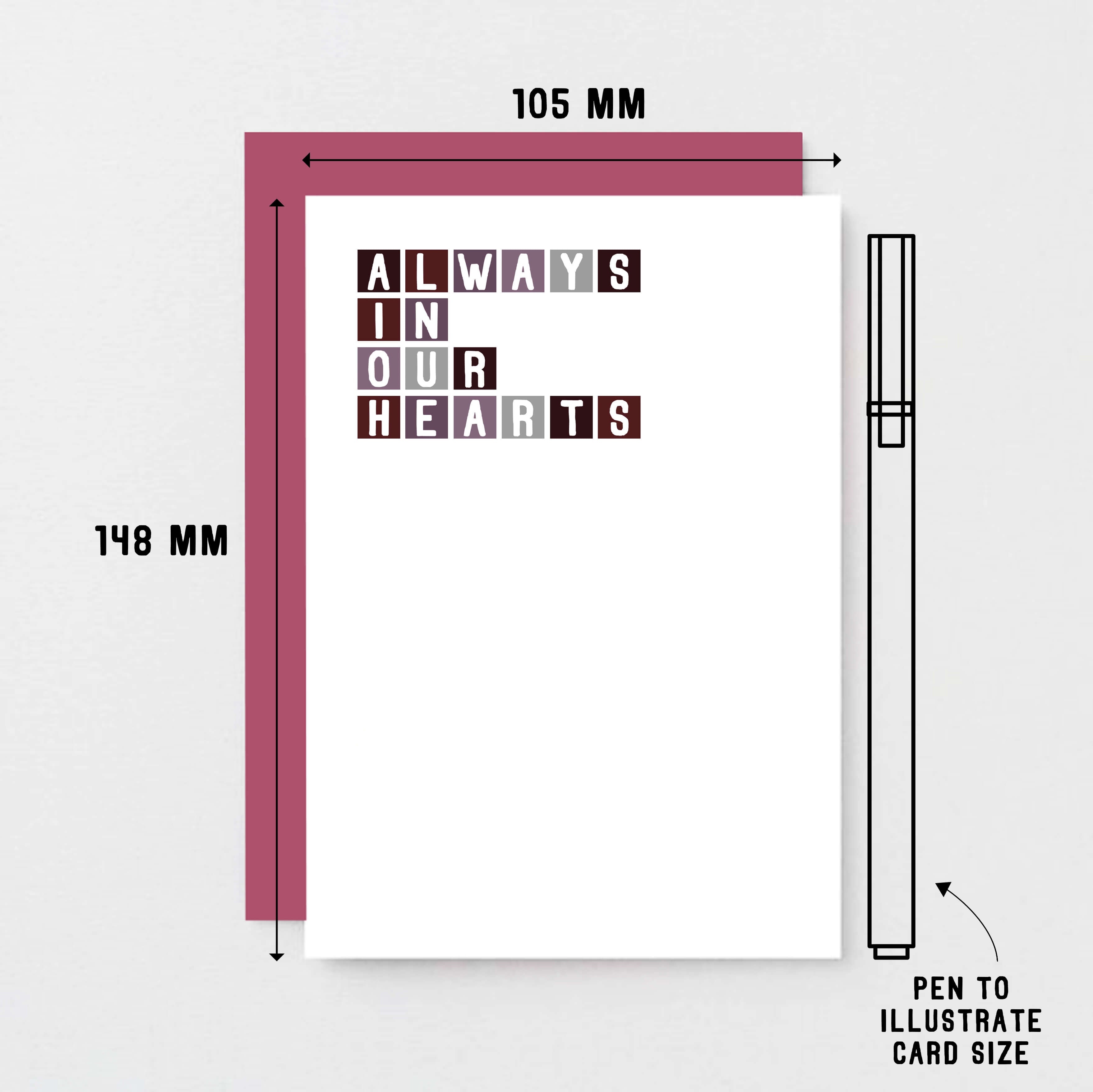 Sympathy Card by SixElevenCreations. Reads Always in our hearts. Product Code SE0284A6