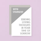 Sympathy Card by SixElevenCreations. Reads With sympathy Sending loving thoughts in your time of sorrow. Product Code SE3010A6