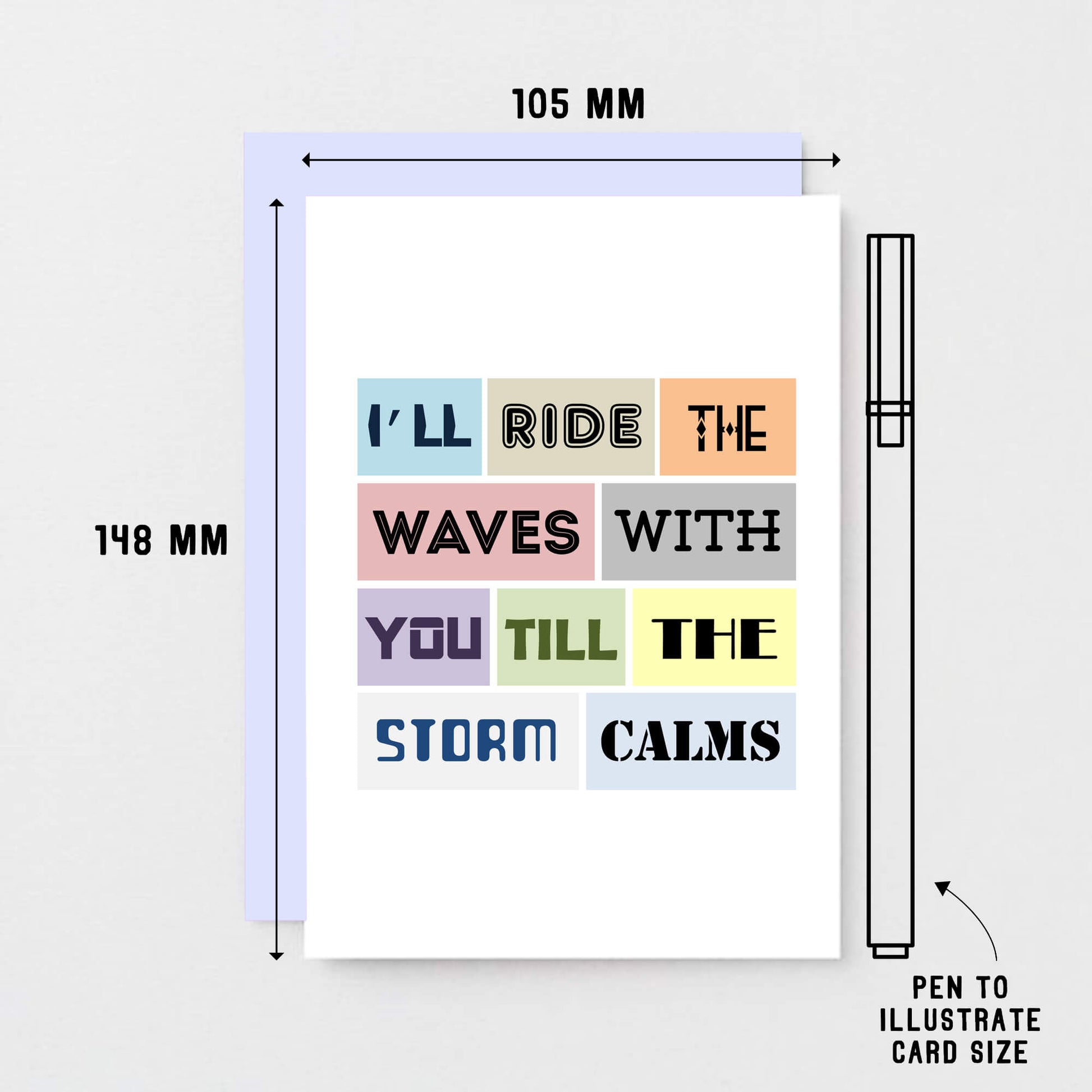 Empathy Card by SixElevenCreations. Reads I'll ride the waves with you till the storm calms. Product Code SE0082A6