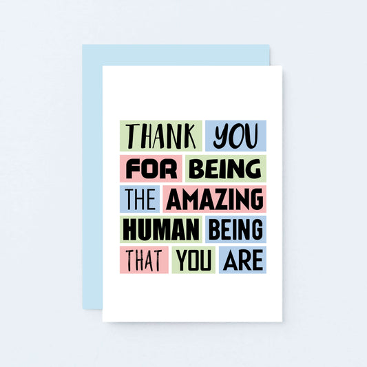 Thank You Card by SixElevenCreations. Reads Thank you for being the amazing human being that you are. Product Code SE0206A6