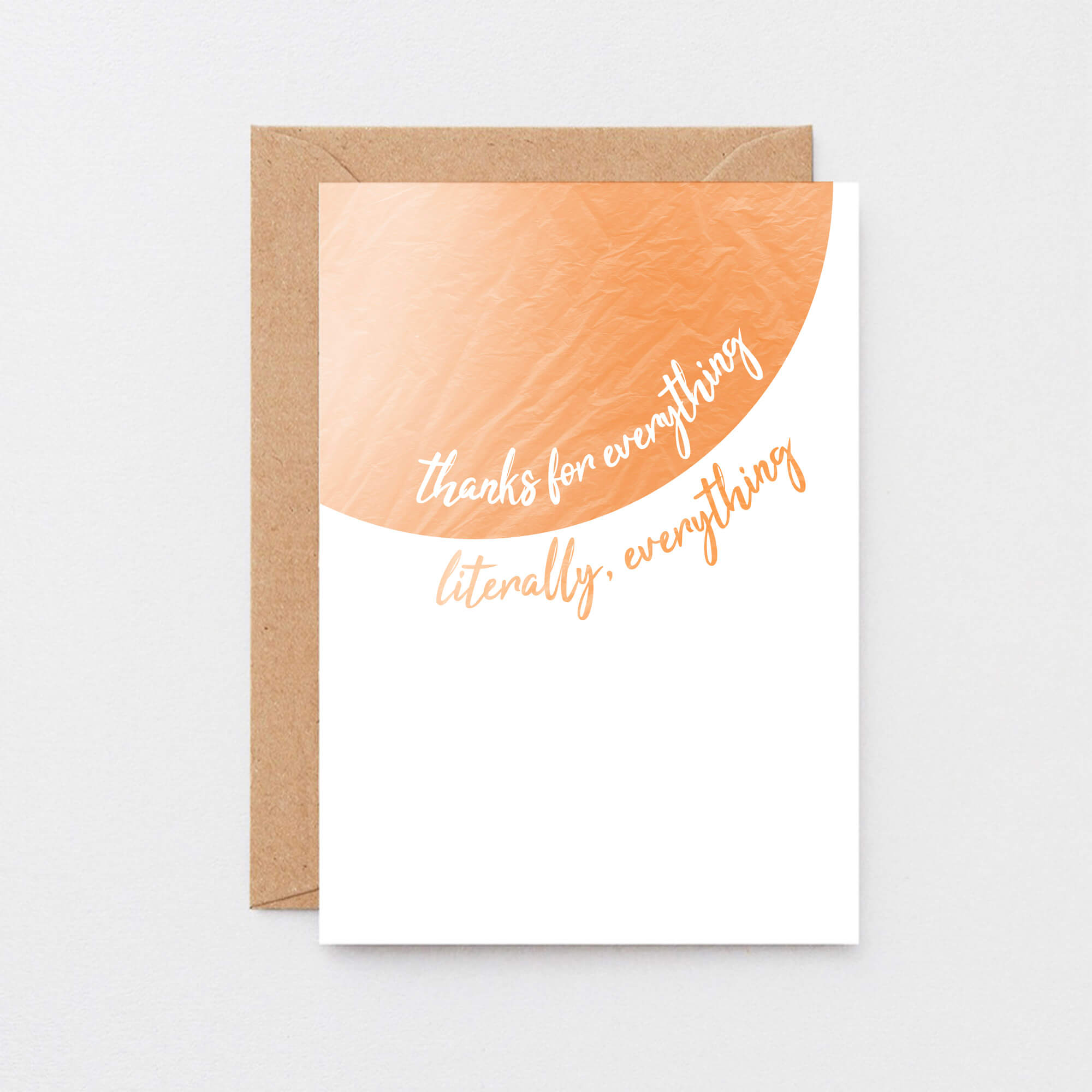 Thank You Card by SixElevenCreations. Reads Thanks for everything. Literally, everything. Product Code SE2503A6