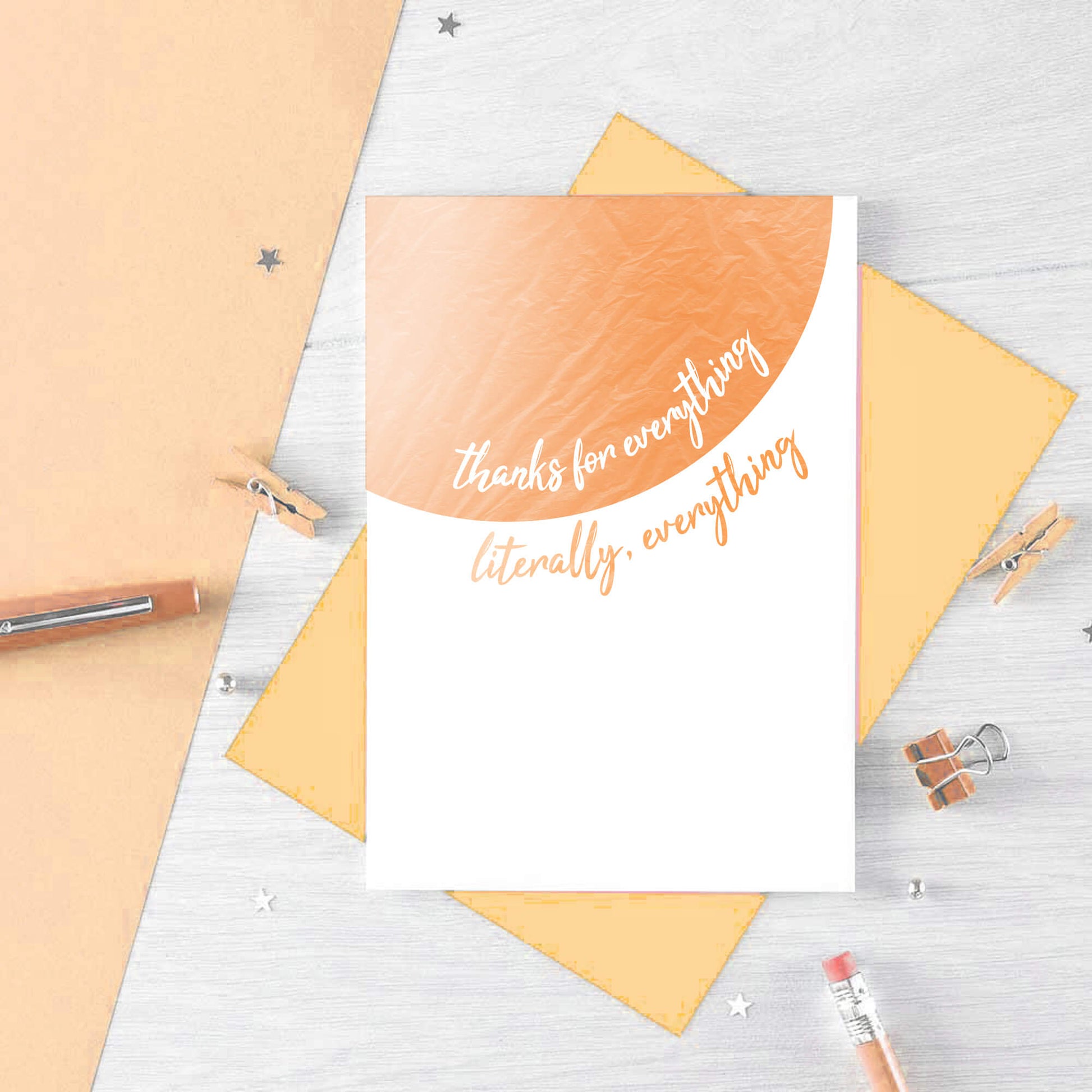 Thank You Card by SixElevenCreations. Reads Thanks for everything. Literally, everything. Product Code SE2503A6