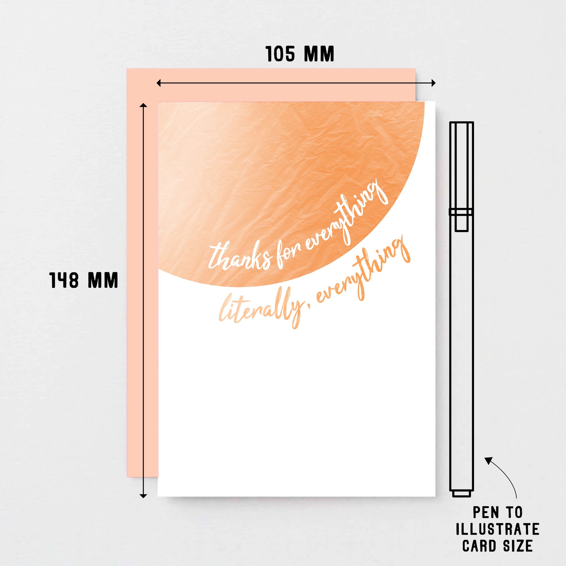 Thank You Card by SixElevenCreations. Reads Thanks for everything. Literally, everything. Product Code SE2503A6