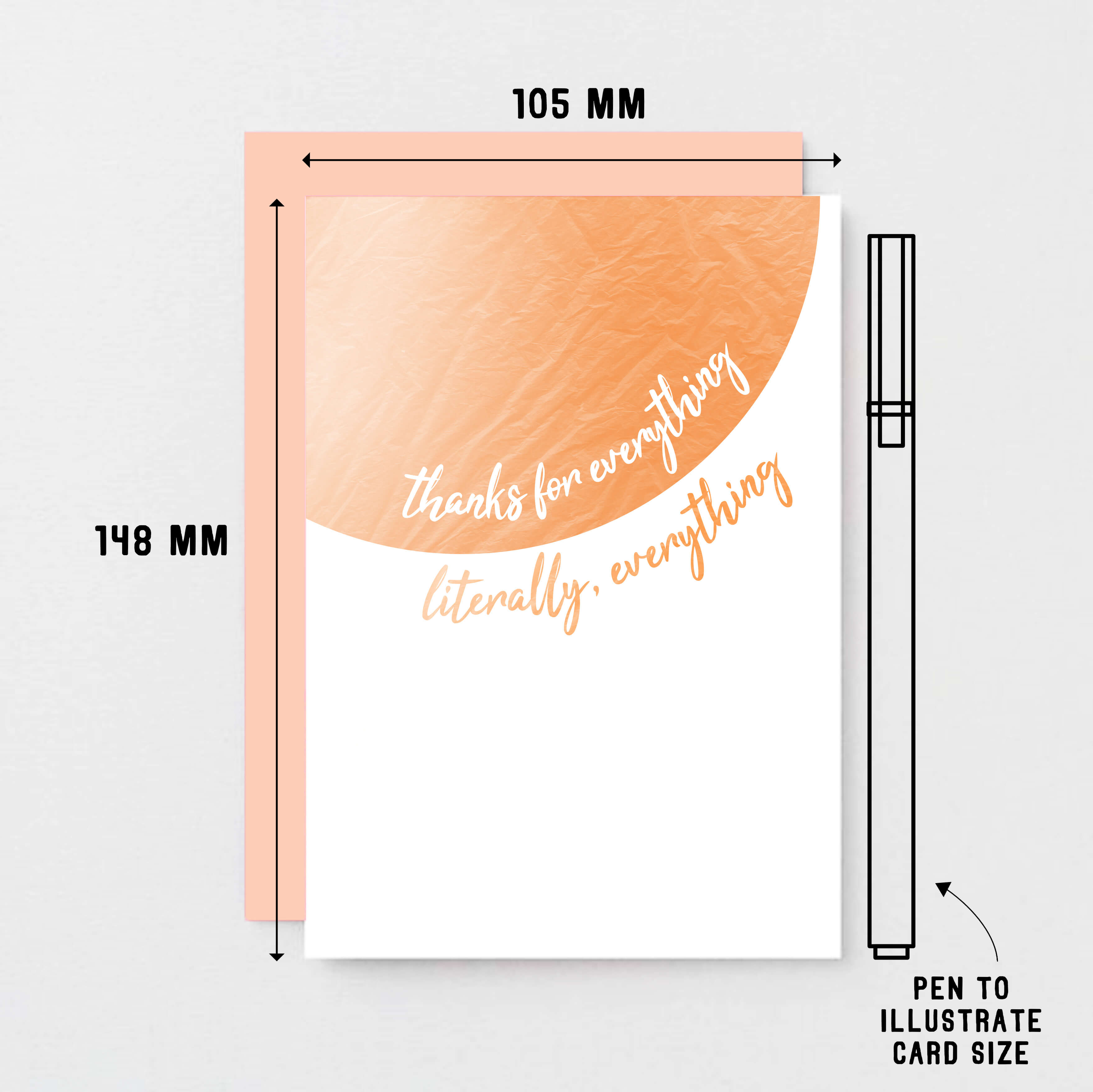 Thank You Card by SixElevenCreations. Reads Thanks for everything. Literally, everything. Product Code SE2503A6