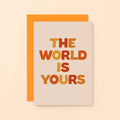 The World Is Yours Card by SixElevenCreations. Product Code SE0602A6
