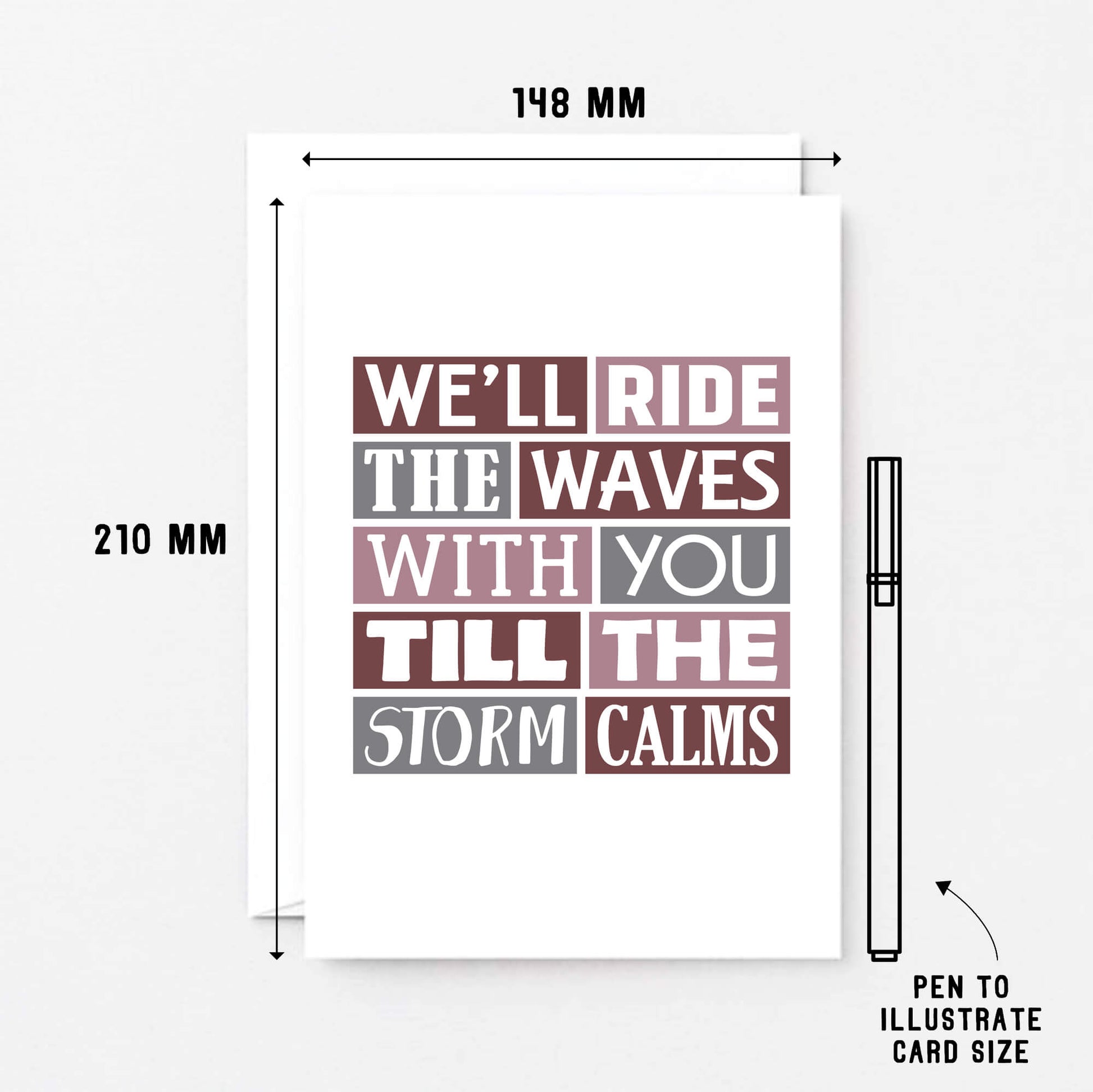Large Thinking Of You Card by SixElevenCreations. Reads We'll ride the waves with you till the storm calms. Product Code SE0341A5