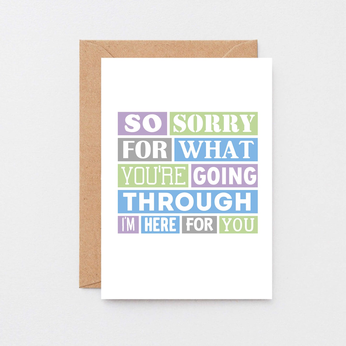 Thinking Of You Card by SixElevenCreations. Reads So sorry for what you're going through. I'm here for you. Product Code SE0186A6