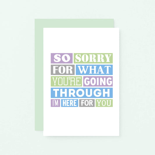 Thinking Of You Card by SixElevenCreations. Reads So sorry for what you're going through. I'm here for you. Product Code SE0186A6