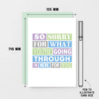 Thinking Of You Card by SixElevenCreations. Reads So sorry for what you're going through. I'm here for you. Product Code SE0186A6