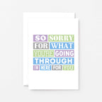 Thinking Of You Card by SixElevenCreations. Reads So sorry for what you're going through. I'm here for you. Product Code SE0186A6