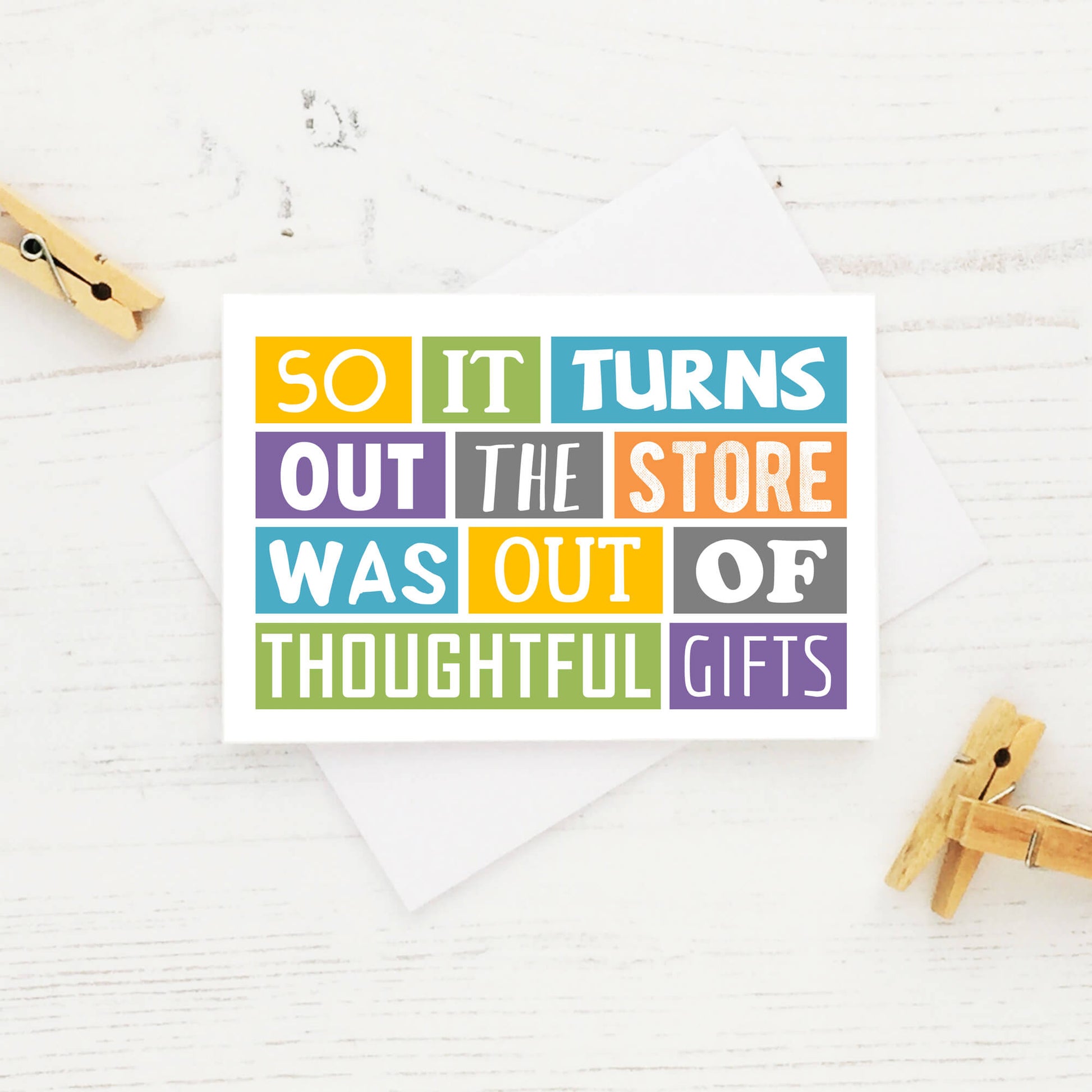 Gift Card Holder by SixElevenCreations. Reads So it turns out the store was out of thoughtful gifts. Product Code SES0008A7