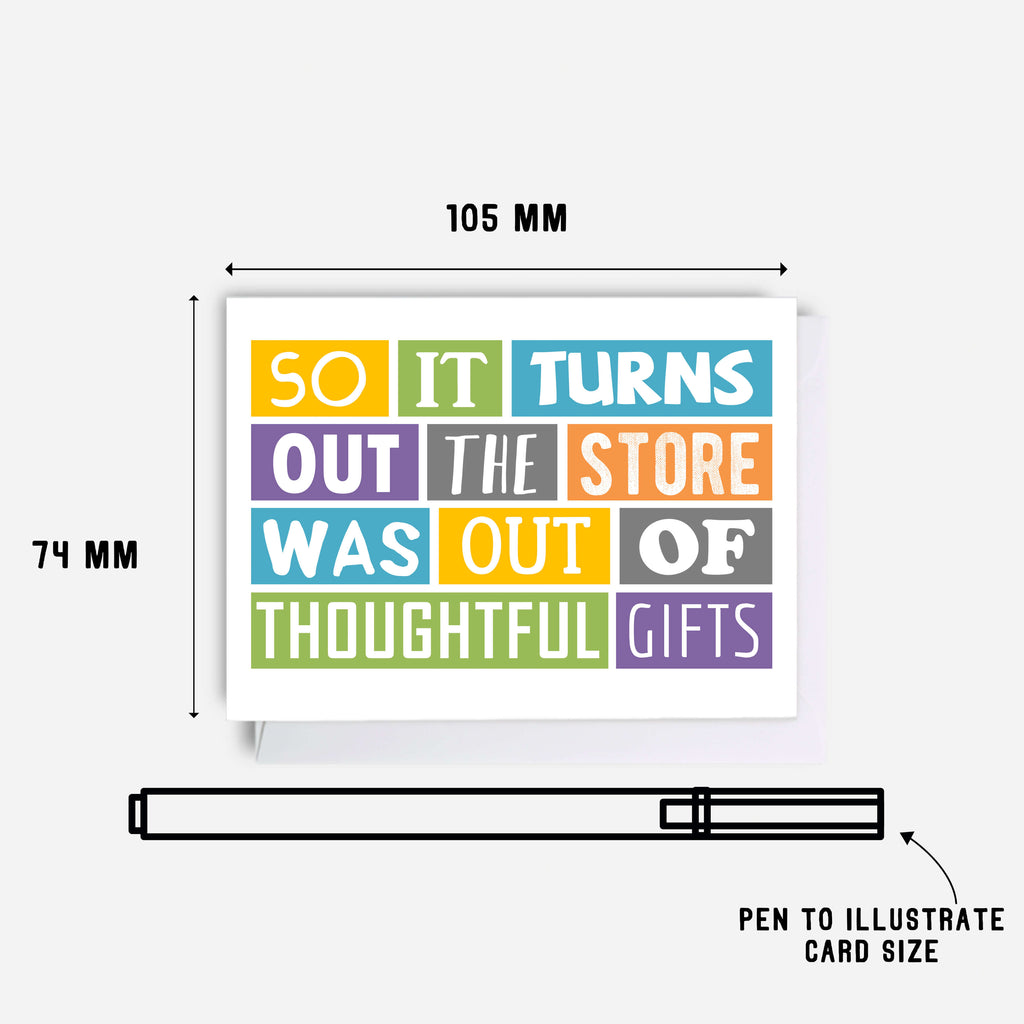 Gift Card Holder by SixElevenCreations. Reads So it turns out the store was out of thoughtful gifts. Product Code SES0008A7