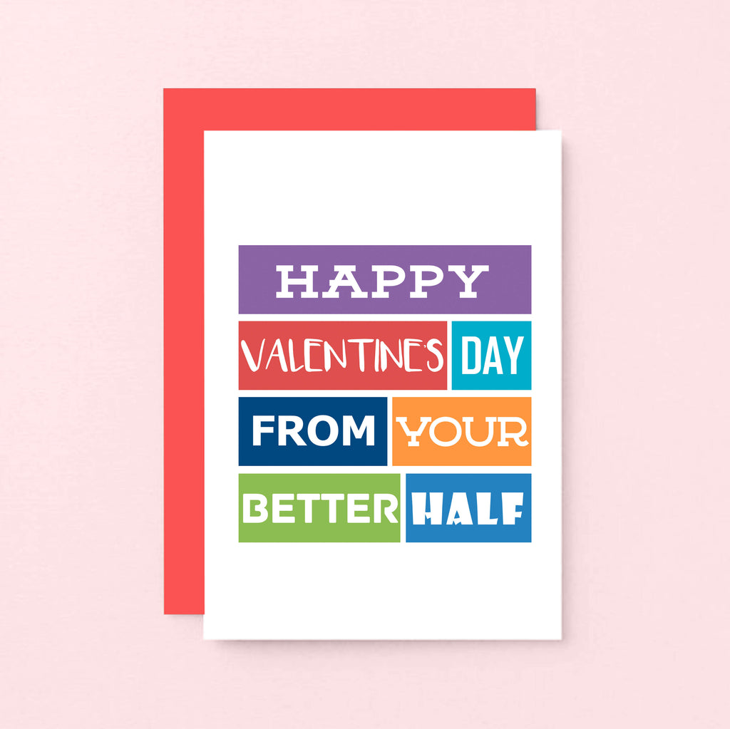 Valentine Card by SixElevenCreations. Reads Happy Valentine's Day from your better half. Product Code SEV0003A6