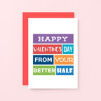 Valentine Card by SixElevenCreations. Reads Happy Valentine's Day from your better half. Product Code SEV0003A6