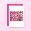 Valentine Card by SixElevenCreations. Reads You are the best decision I ever made. Happy Valentine's Day. Product Code SEV0010A6