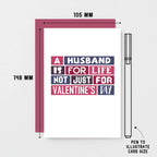 Valentine Card by SixElevenCreations. Reads A husband is for life Not just for Valentine's Day. Product Code SEV0014A6
