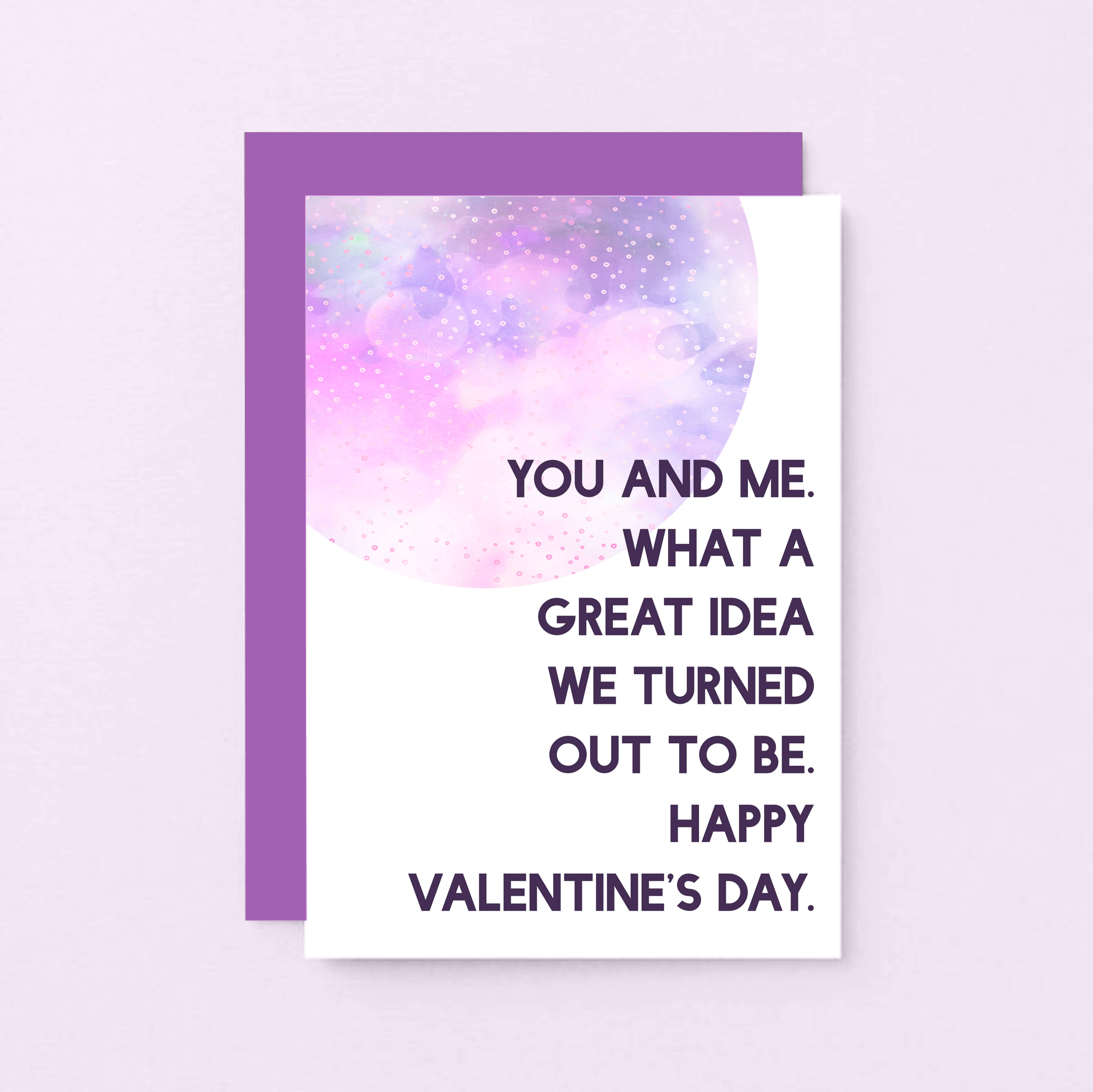 Valentine Card by SixElevenCreations. Reads You and me. What a great idea we turned out to be. Happy Valentine's Day. Product Code SEV0024A6