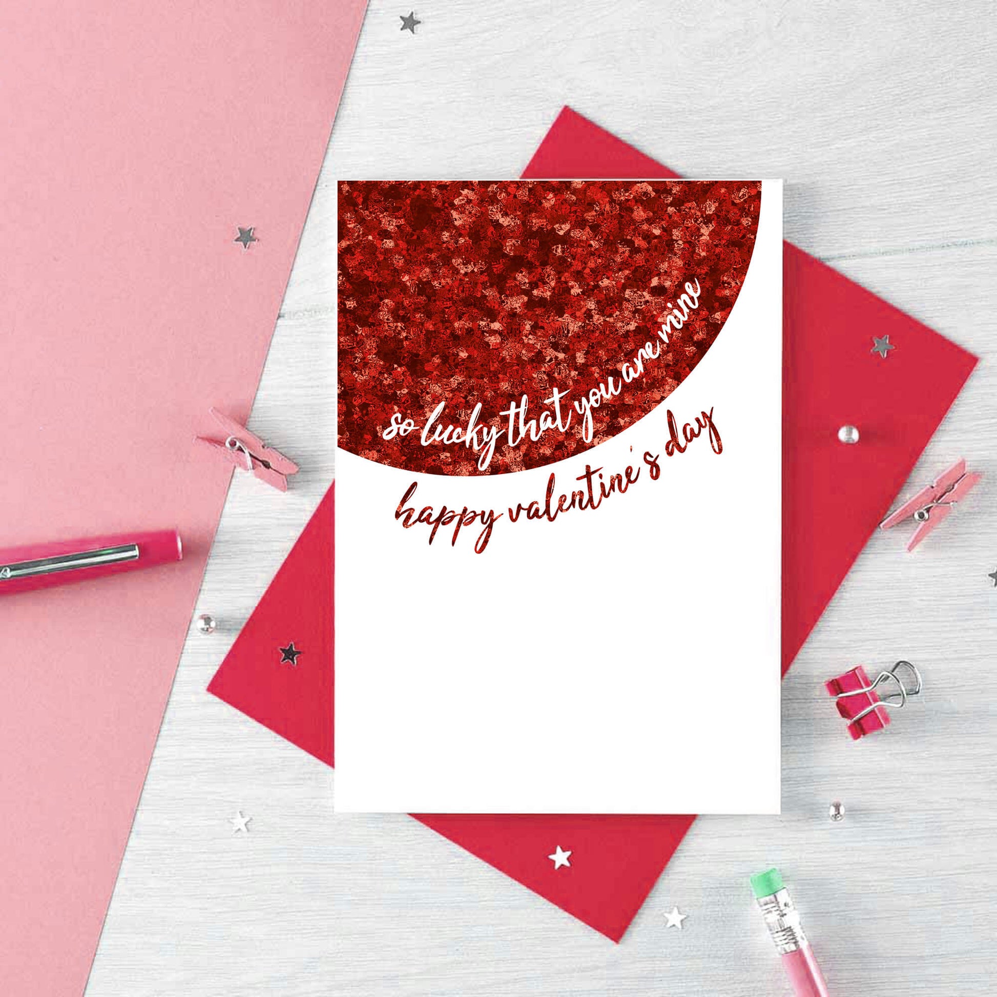 Valentine's Day Card by SixElevenCreations. Reads So lucky that you are mine. Happy Valentine's Day. Product Code SEV0031A6