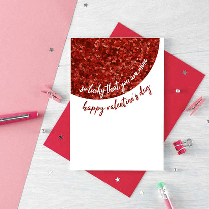Valentine's Day Card by SixElevenCreations. Reads So lucky that you are mine. Happy Valentine's Day. Product Code SEV0031A6