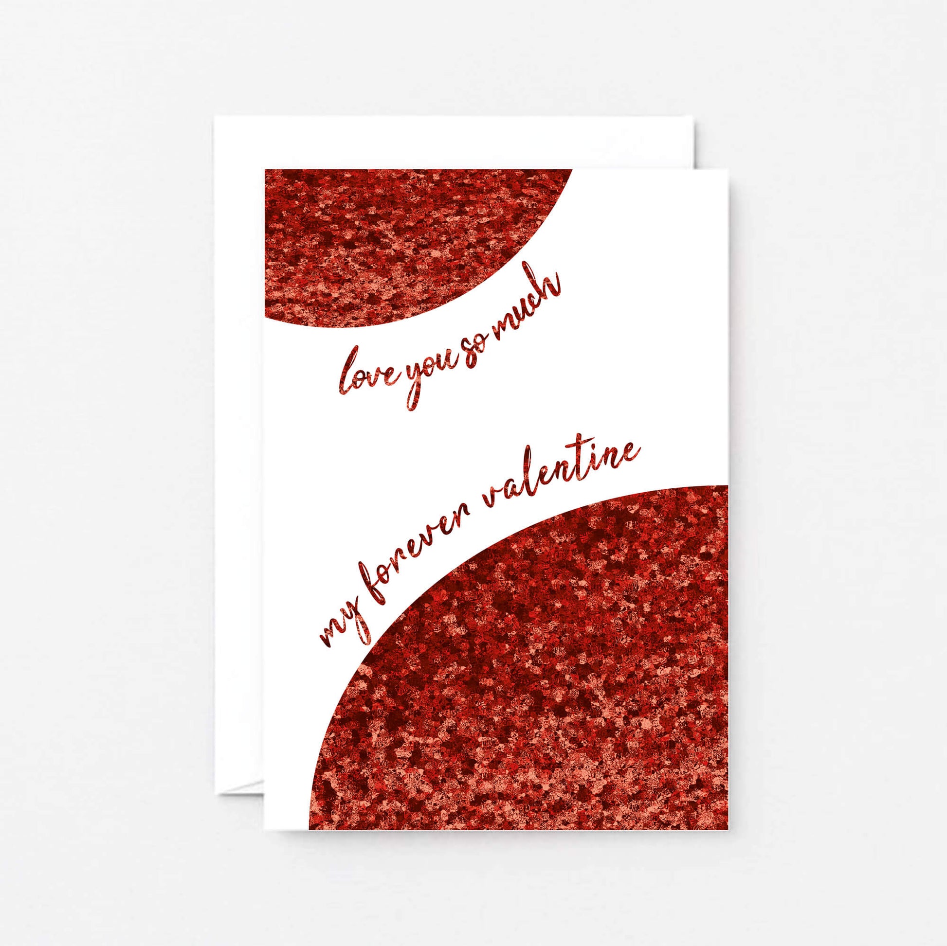 Valentine's Day Card by SixElevenCreations. Reads Love you so much My forever Valentine. Product Code SEV0033A6
