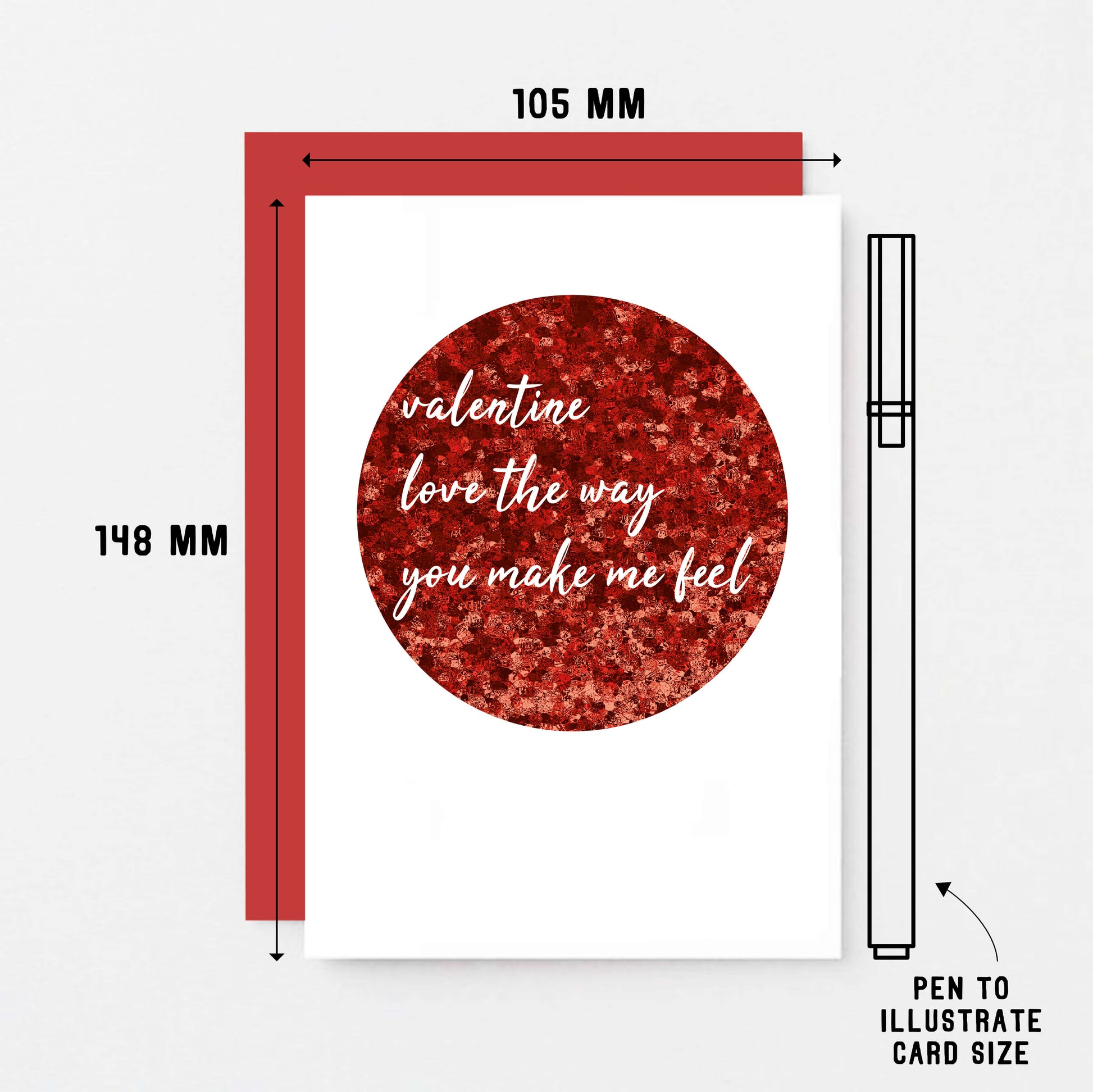 Valentine Card by SixElevenCreations. Reads Valentine Love the way you make me feel. Product Code SEV0035A6