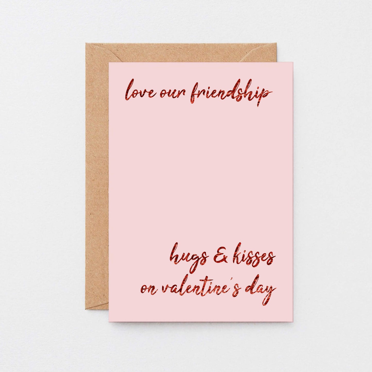 Valentine Card by SixElevenCreations. Reads Love our friendship. Hugs & kisses on Valentine's Day. Product Code SEV0036A6