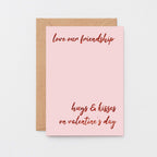 Valentine Card by SixElevenCreations. Reads Love our friendship. Hugs & kisses on Valentine's Day. Product Code SEV0036A6