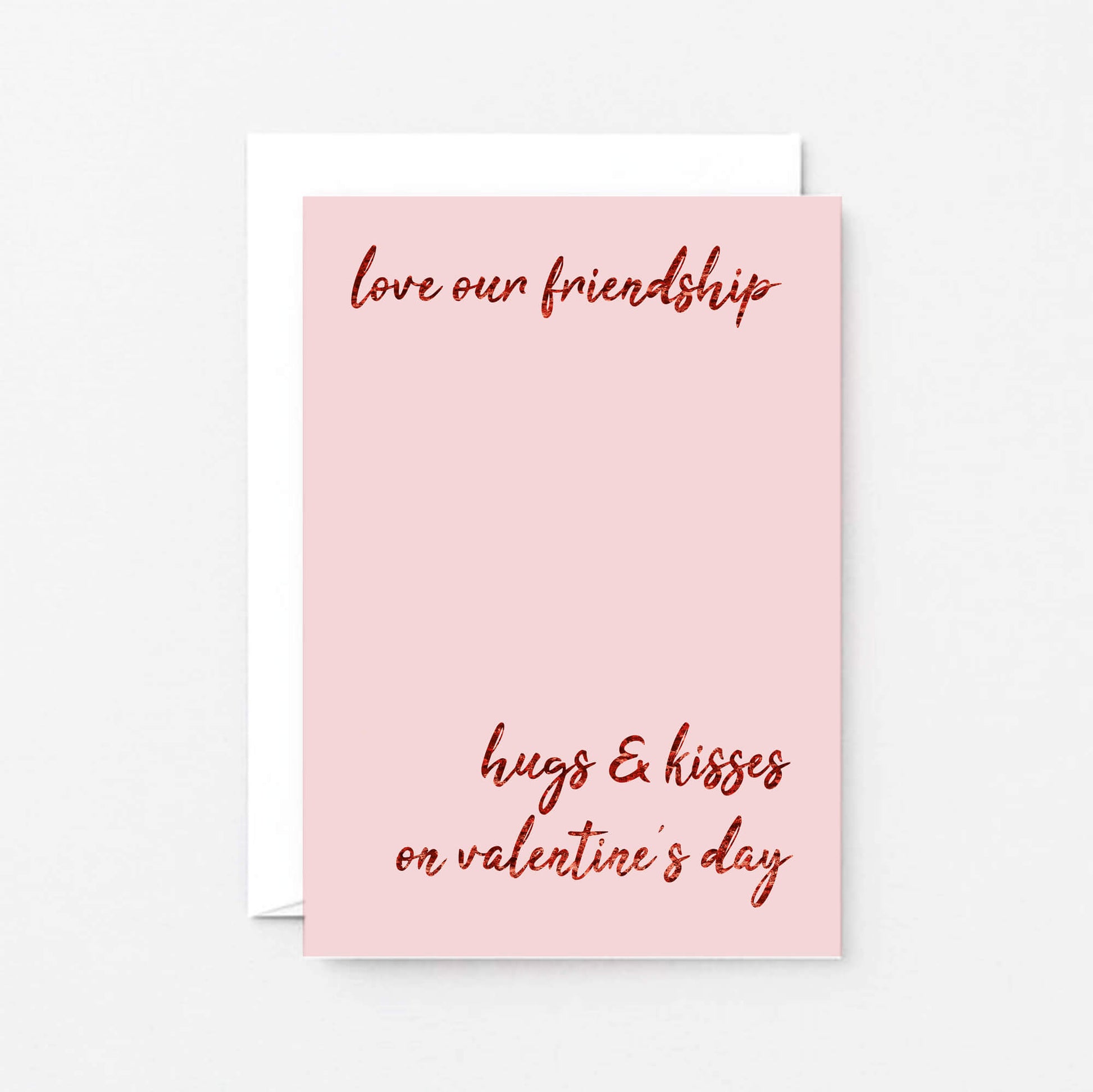 Valentine Card by SixElevenCreations. Reads Love our friendship. Hugs & kisses on Valentine's Day. Product Code SEV0036A6