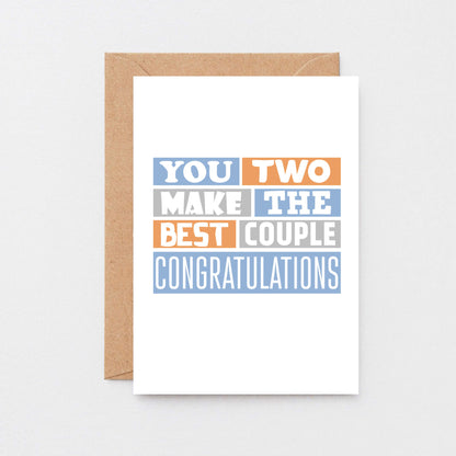 Congratulations Card by SixElevenCreations. Reads You two make the best couple Congratulations. Product Code SE0272A6