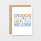Congratulations Card by SixElevenCreations. Reads You two make the best couple Congratulations. Product Code SE0272A6