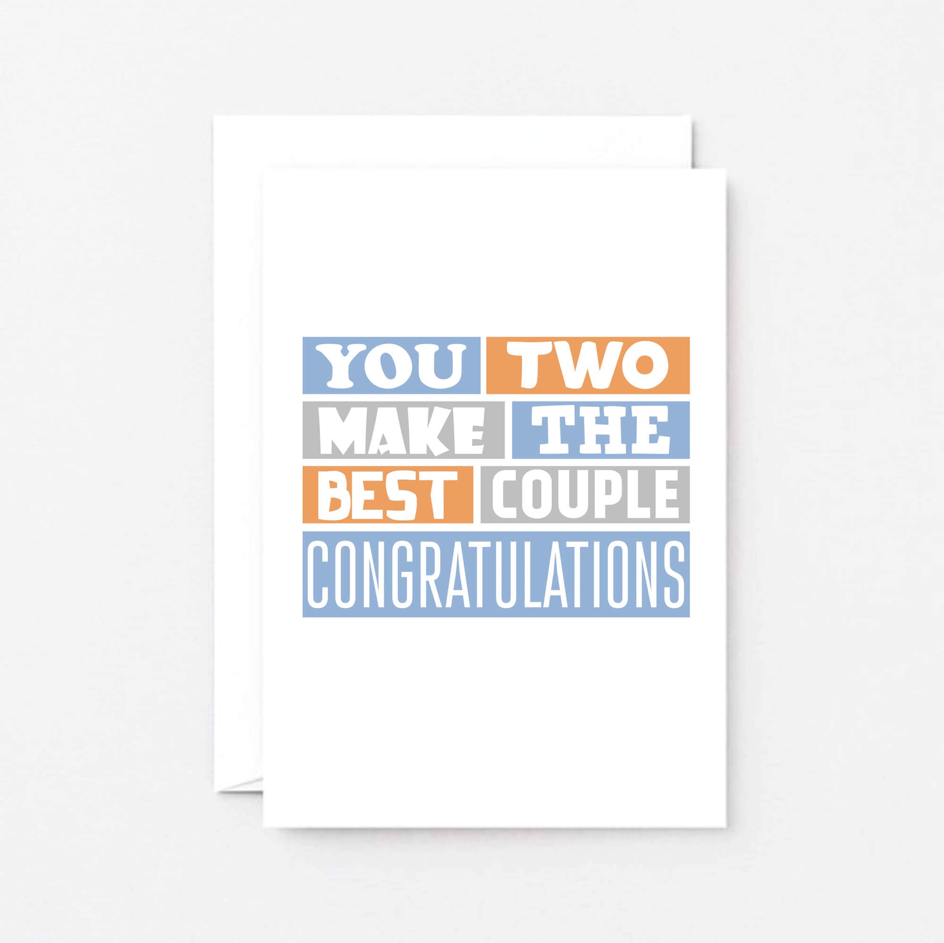 Congratulations Card by SixElevenCreations. Reads You two make the best couple Congratulations. Product Code SE0272A6