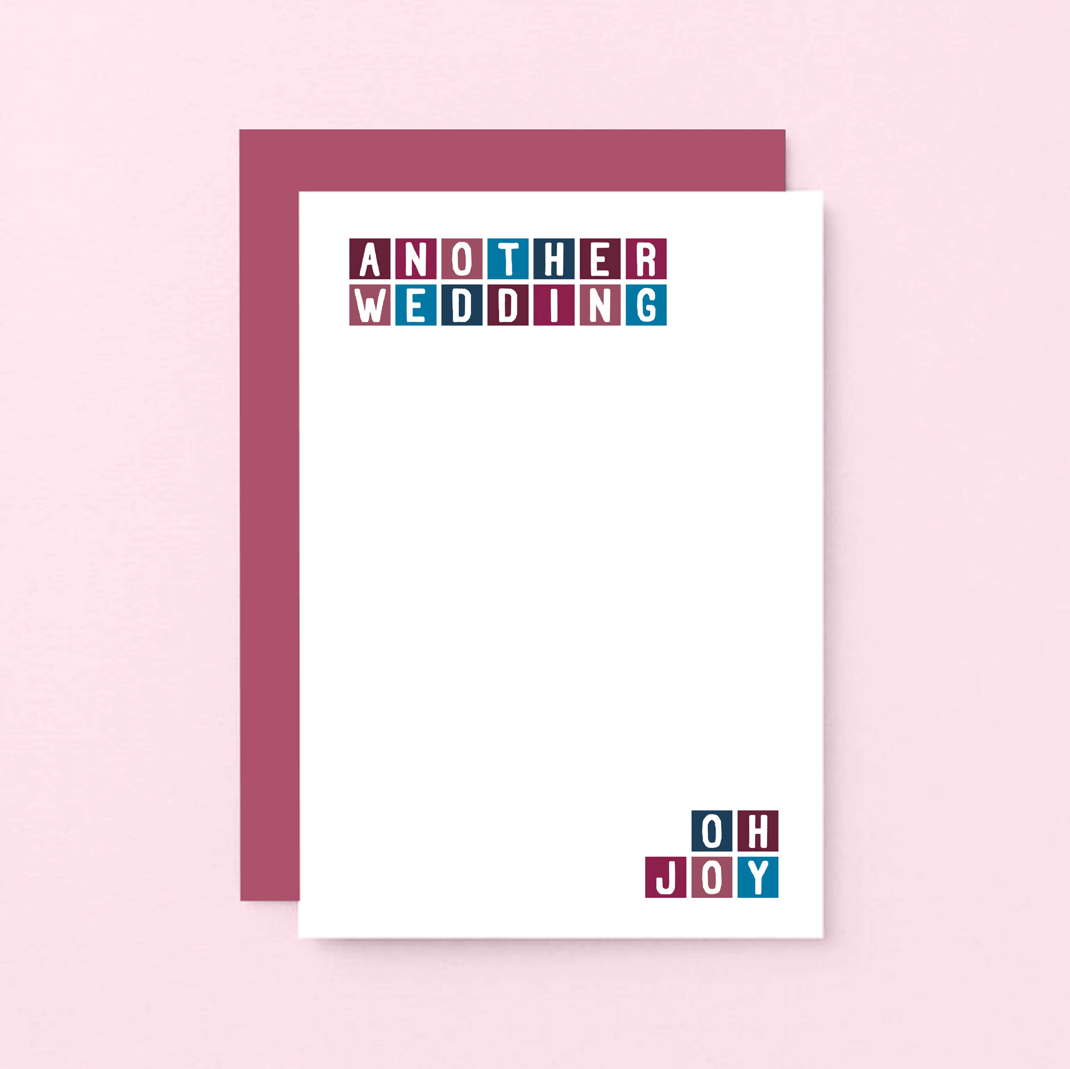 Wedding Card by SixElevenCreations. Reads Another wedding Oh Joy. Product Code SE0246A6
