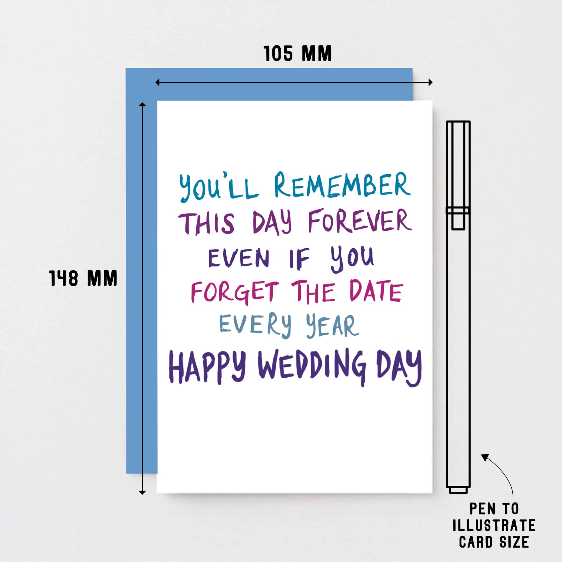 Wedding Day Card by SixElevenCreations. Reads You'll remember this day forever even if you forget the date every year. Happy wedding day. Product Code SE1007A6