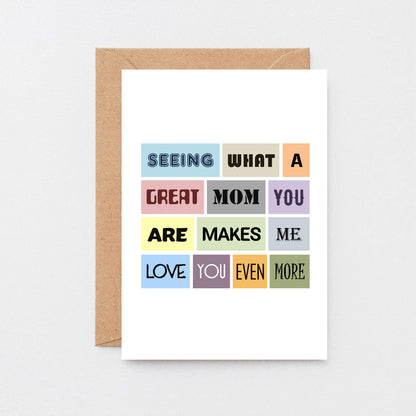 Mom Card From Partner by SixElevenCreations. Reads Seeing what a great mom you are makes me love you even more. Product Code SE0035A6_US