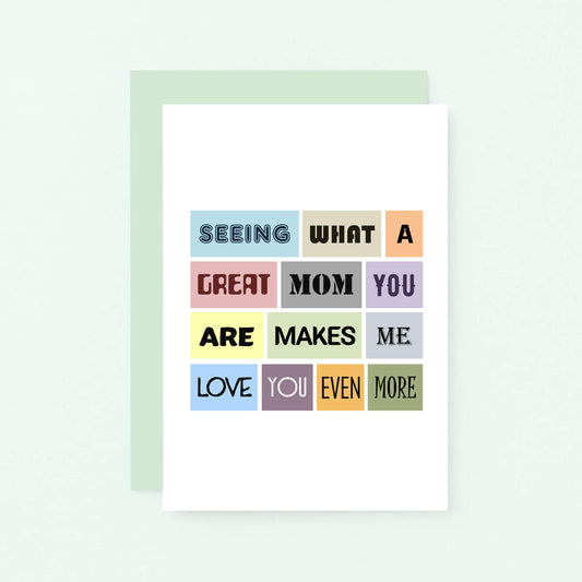 Mom Card From Partner by SixElevenCreations. Reads Seeing what a great mom you are makes me love you even more. Product Code SE0035A6_US