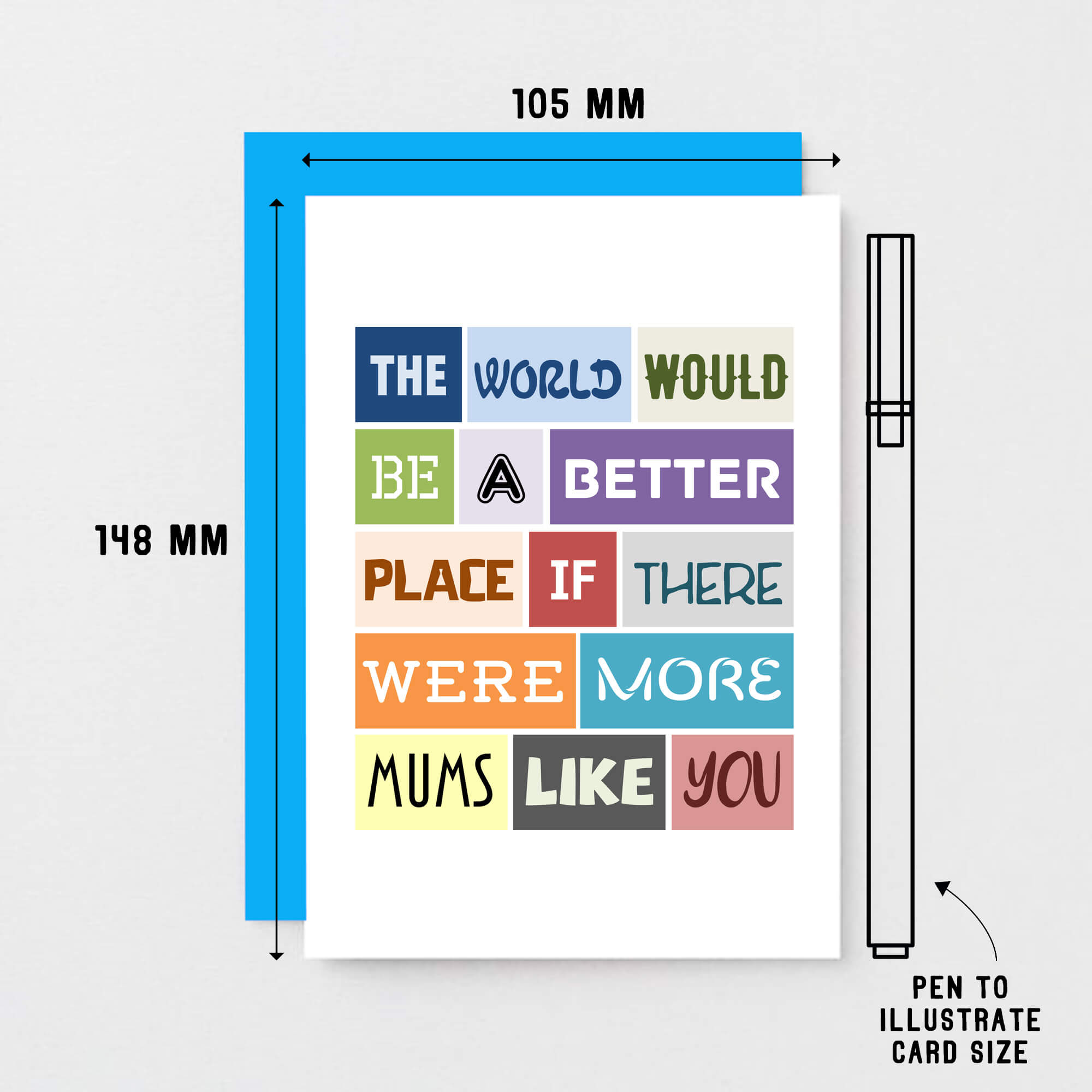 Mum Card by SixElevenCreations. Reads The world would be a better place if there were more mums like you. Product Code SE0065A6