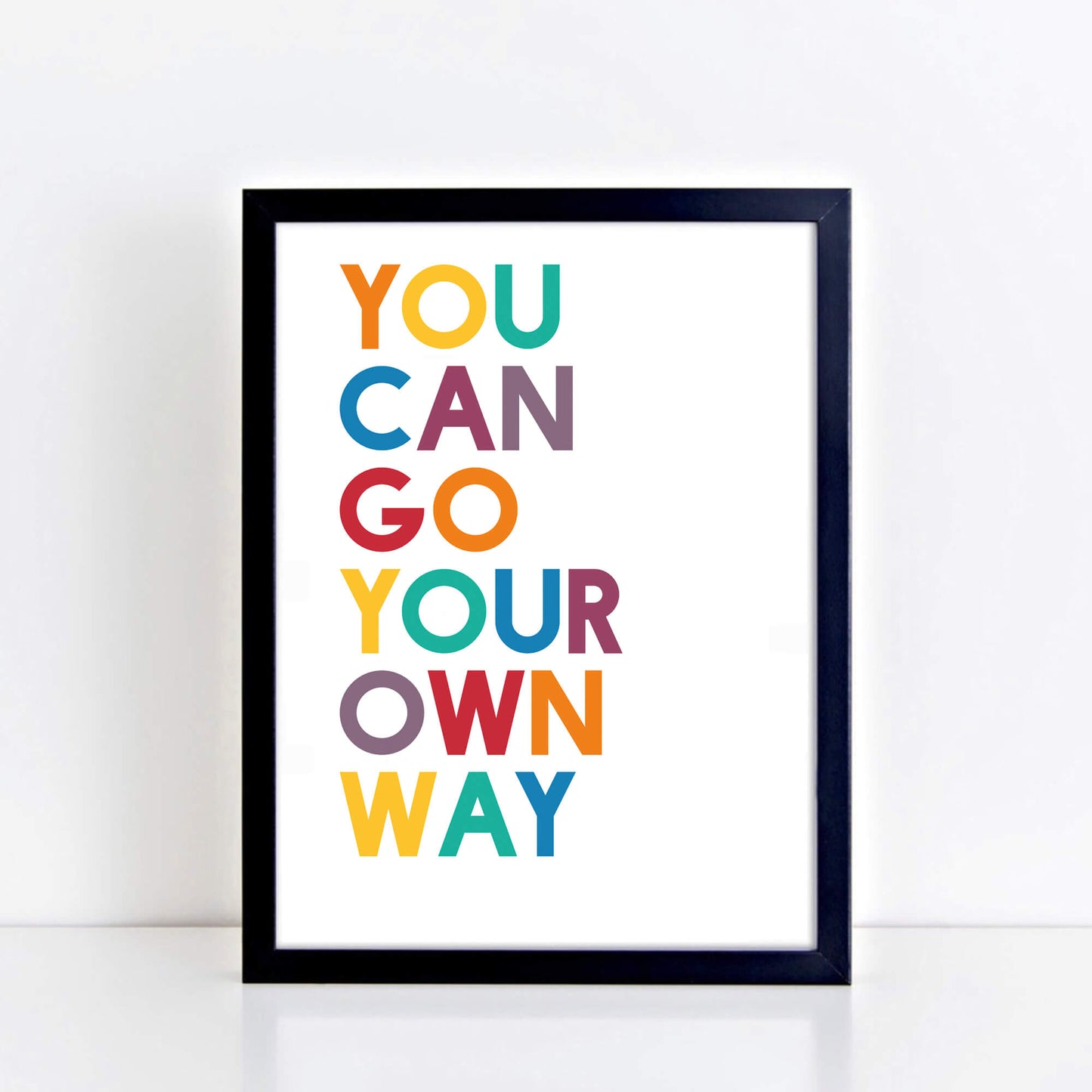 You Can Go Your Own Way Poster by SixElevenCreations. Product Code SEP0202